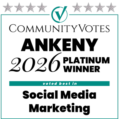 CommunityVotes Ankeny 2026 Platinum Winner, voted best in Social Media Marketing